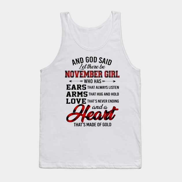 God Said Let There Be November Girl Who Has Ears Arms Love Tank Top by trainerunderline